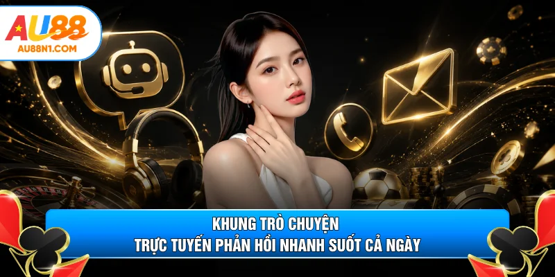 Khung trò chuyện trực tuyến phản hồi nhanh suốt cả ngày