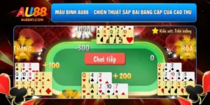 Mậu Binh AU88 – Chiến Thuật Sắp Bài Đẳng Cấp Của Cao Thủ